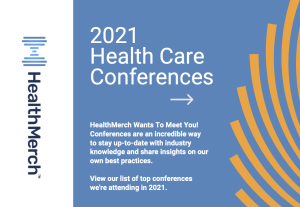 Healthcare Events and Conference in 2021 | HealthMerch Wants to Meet You